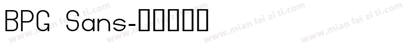BPG Sans字体转换